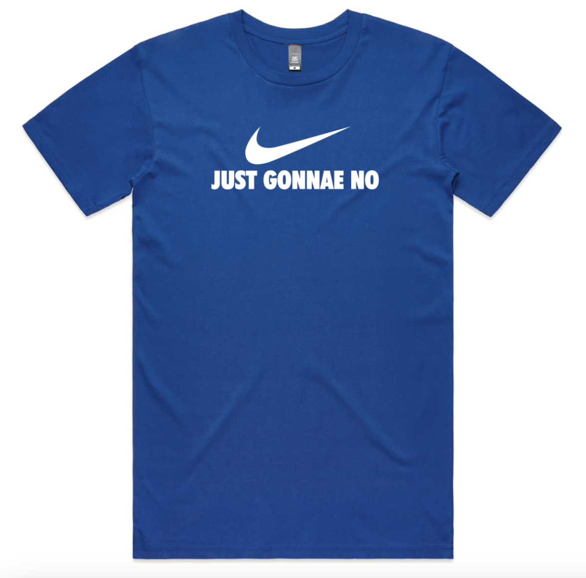 Just Gonnae No T-shirt