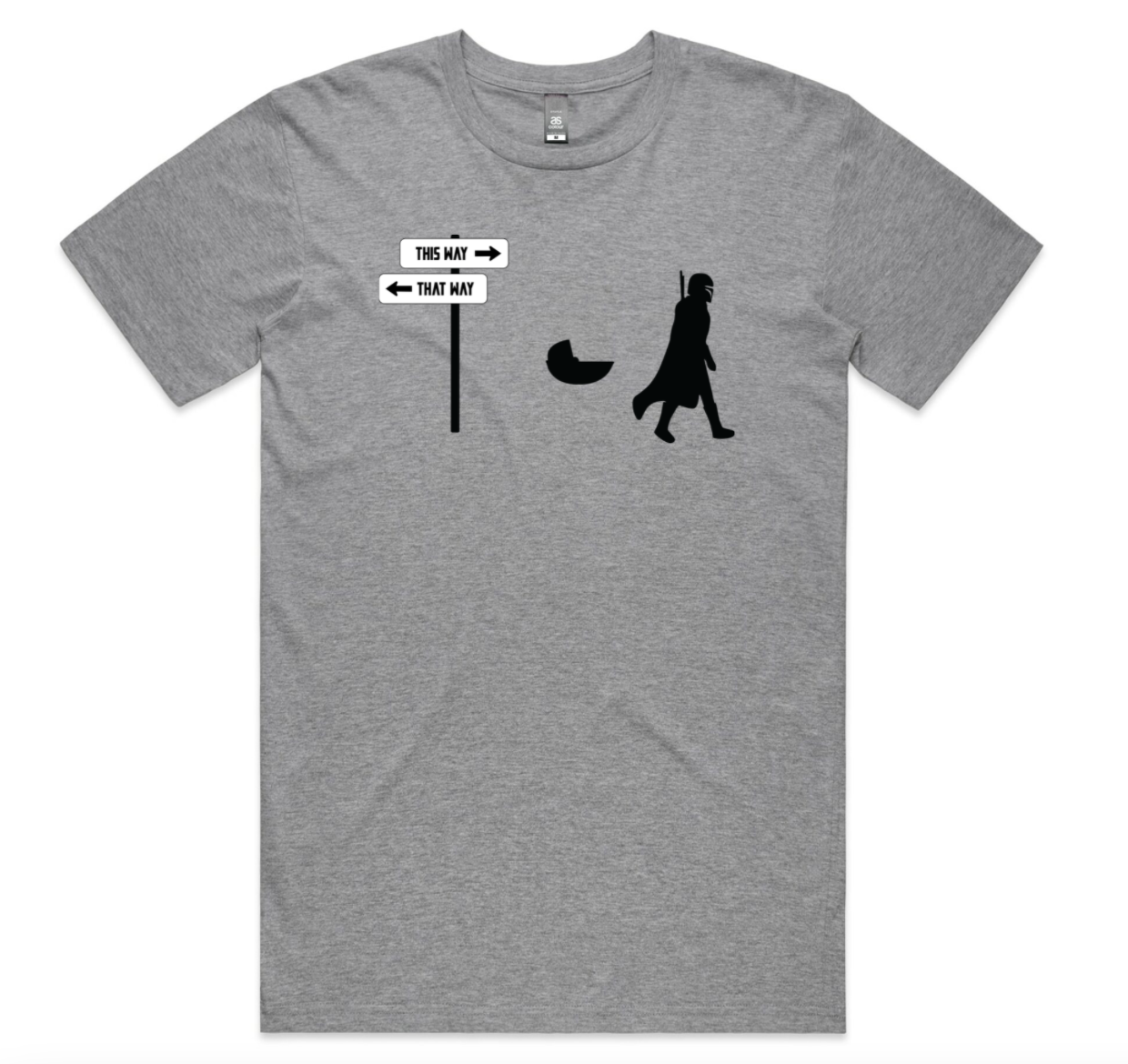 This Is The Way T-shirt