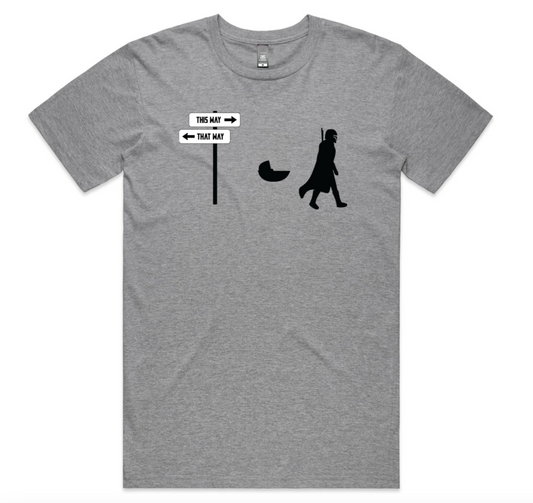 This Is The Way T-shirt